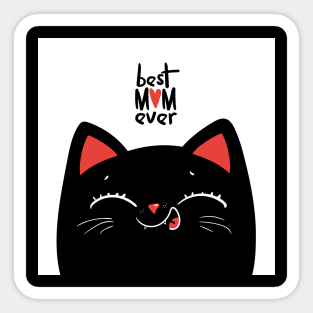 Best mom ever cat Sticker